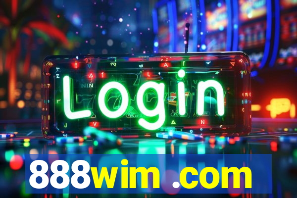 888wim .com